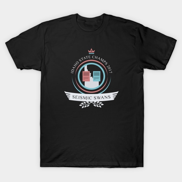 Seismic Swans Life T-Shirt by epicupgrades